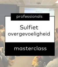 Masterclass Sulfiet Overgevoeligheid
